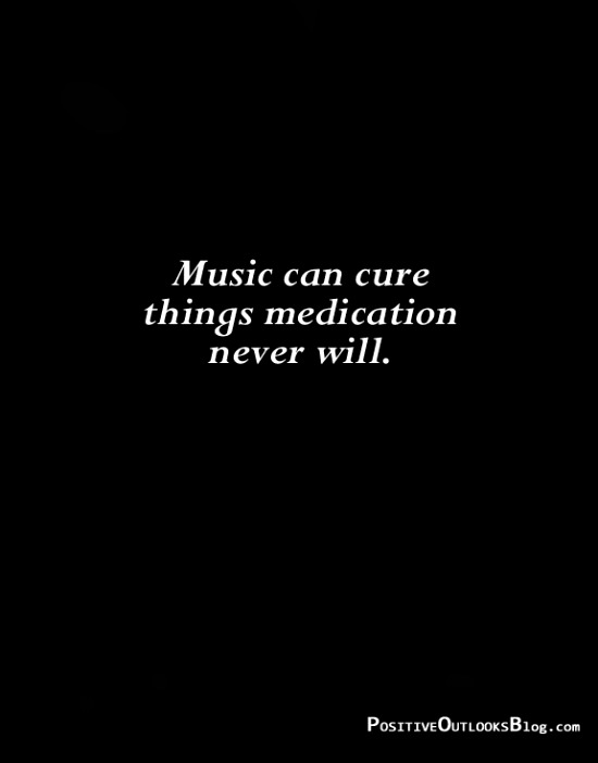 Music-can-cure-things-medication-never-will