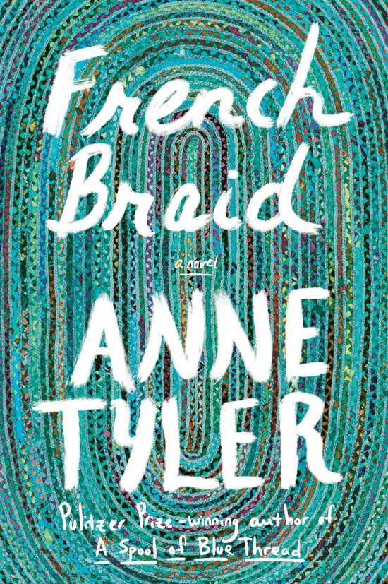 French Braid - by Anne Tyler (Hardcover)